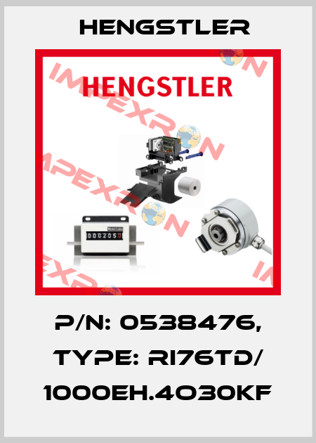 p/n: 0538476, Type: RI76TD/ 1000EH.4O30KF Hengstler