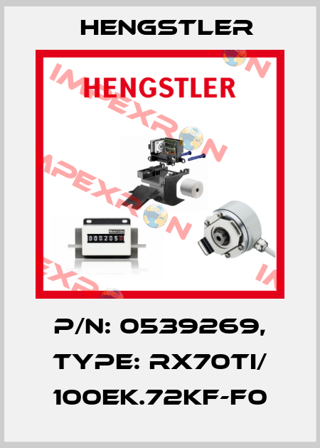 p/n: 0539269, Type: RX70TI/ 100EK.72KF-F0 Hengstler