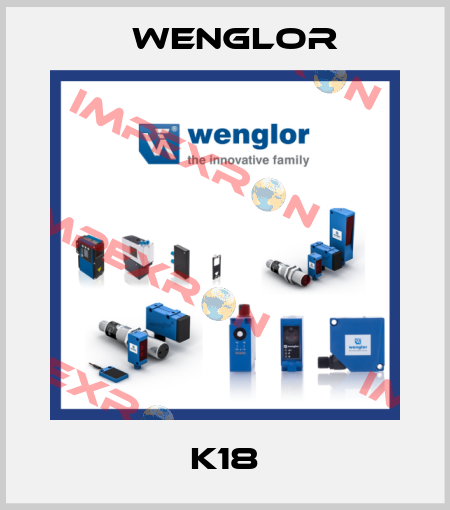 K18 Wenglor