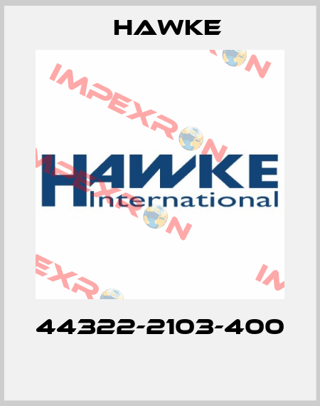 44322-2103-400  Hawke