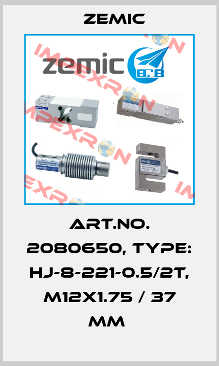 Art.No. 2080650, Type: HJ-8-221-0.5/2t, M12x1.75 / 37 mm  ZEMIC