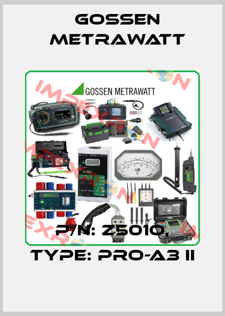 P/N: Z501O, Type: PRO-A3 II Gossen Metrawatt