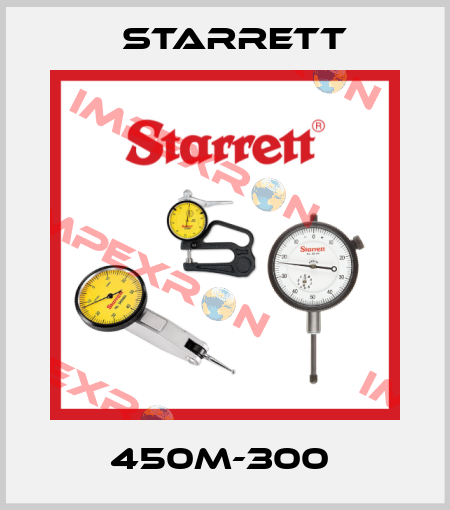 450M-300  Starrett