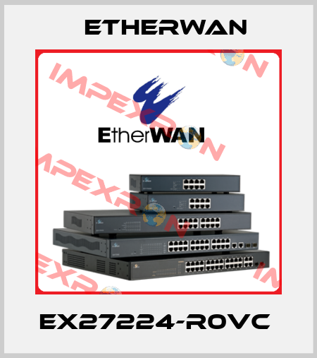 EX27224-R0VC  Etherwan