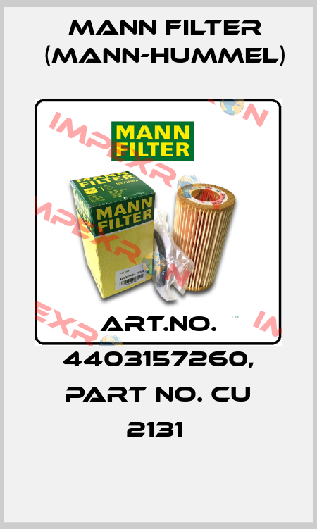 Art.No. 4403157260, Part No. CU 2131  Mann Filter (Mann-Hummel)