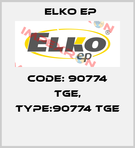 Code: 90774 TGE, Type:90774 TGE  Elko EP