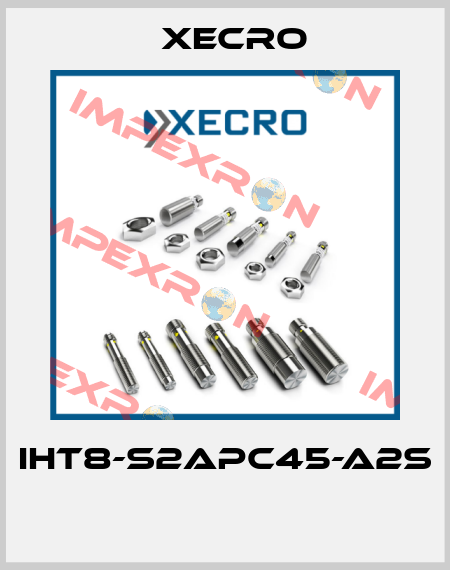 IHT8-S2APC45-A2S  Xecro