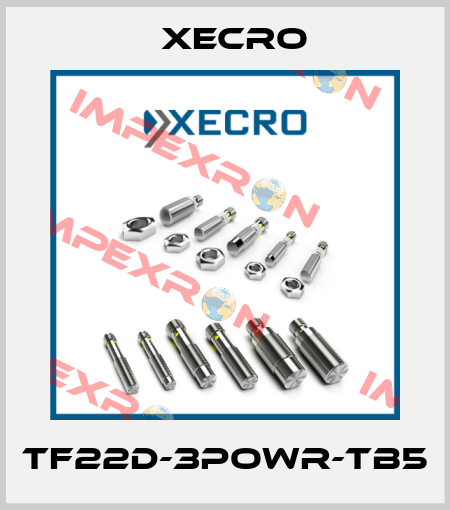 TF22D-3POWR-TB5 Xecro