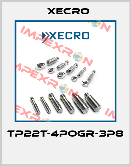 TP22T-4POGR-3P8  Xecro