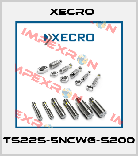 TS22S-5NCWG-S200 Xecro
