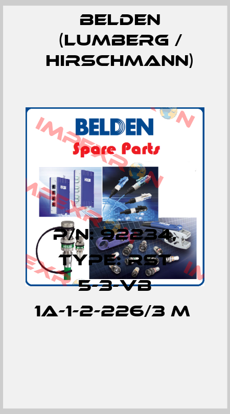 P/N: 92234, Type: RST 5-3-VB 1A-1-2-226/3 M  Belden (Lumberg / Hirschmann)
