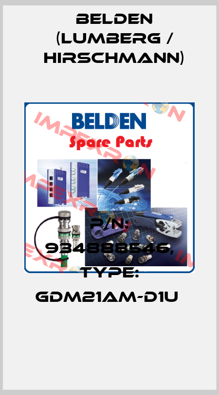 P/N: 934888546, Type: GDM21AM-D1U  Belden (Lumberg / Hirschmann)