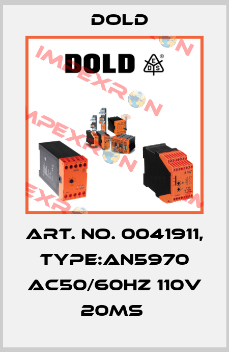 Art. No. 0041911, Type:AN5970 AC50/60HZ 110V 20MS  Dold