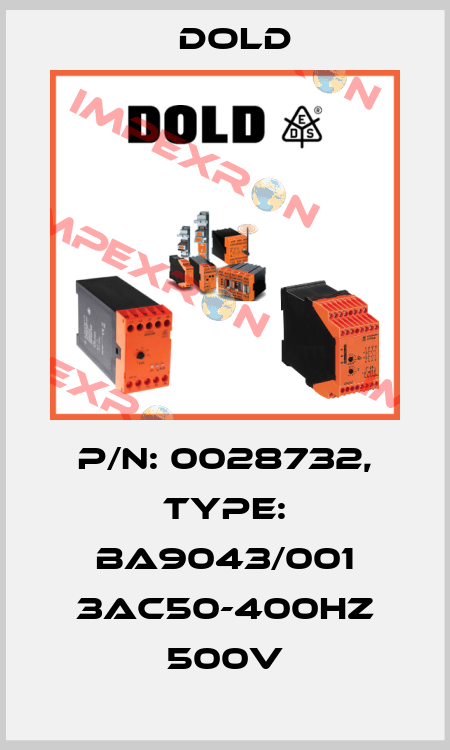 p/n: 0028732, Type: BA9043/001 3AC50-400HZ 500V Dold
