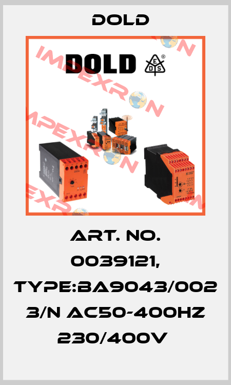 Art. No. 0039121, Type:BA9043/002 3/N AC50-400HZ 230/400V  Dold