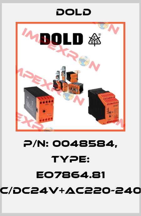 p/n: 0048584, Type: EO7864.81 AC/DC24V+AC220-240V Dold