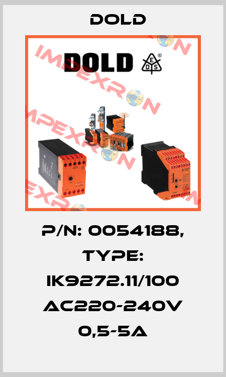 p/n: 0054188, Type: IK9272.11/100 AC220-240V 0,5-5A Dold