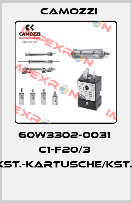 60W3302-0031  C1-F20/3  KST.-KARTUSCHE/KST.-  Camozzi