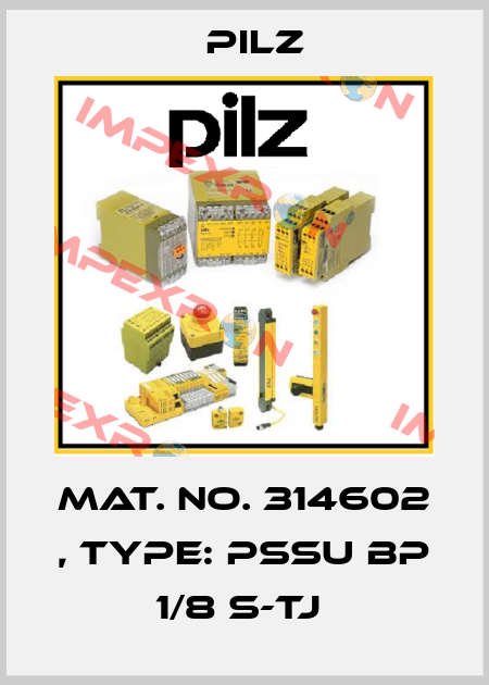 Mat. No. 314602 , Type: PSSu BP 1/8 S-TJ  Pilz