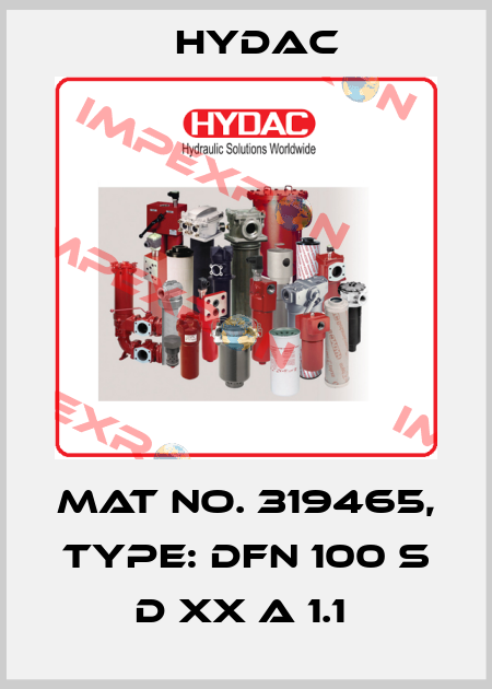 Mat No. 319465, Type: DFN 100 S D XX A 1.1  Hydac