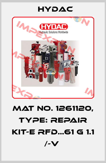 Mat No. 1261120, Type: REPAIR KIT-E RFD...61 G 1.1 /-V  Hydac
