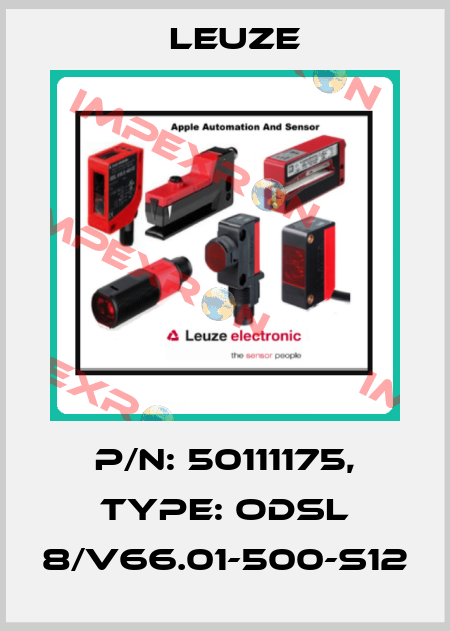 p/n: 50111175, Type: ODSL 8/V66.01-500-S12 Leuze