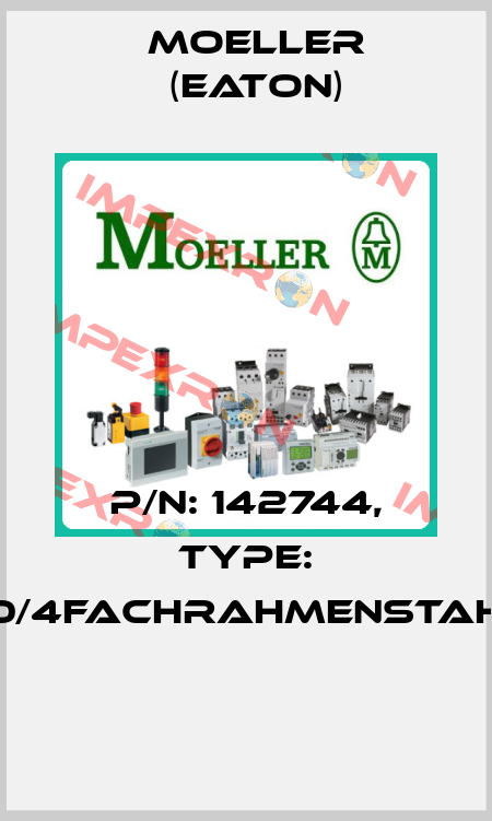 P/N: 142744, Type: 157-76400/4FACHRAHMENSTAHLCHAMP.  Moeller (Eaton)