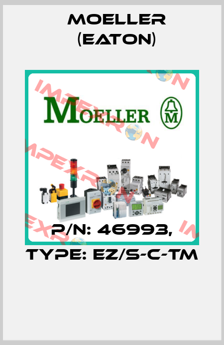 P/N: 46993, Type: EZ/S-C-TM  Moeller (Eaton)