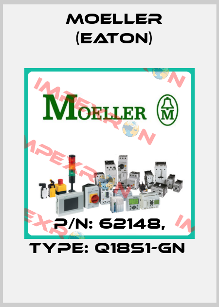 P/N: 62148, Type: Q18S1-GN  Moeller (Eaton)