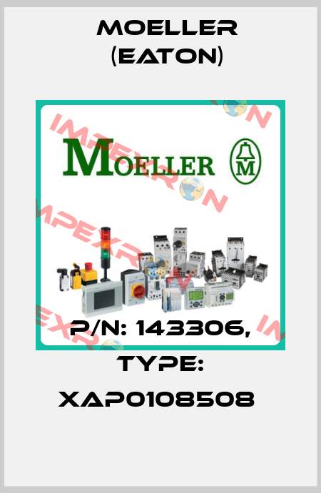 P/N: 143306, Type: XAP0108508  Moeller (Eaton)