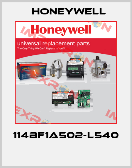 114BF1A502-L540  Honeywell