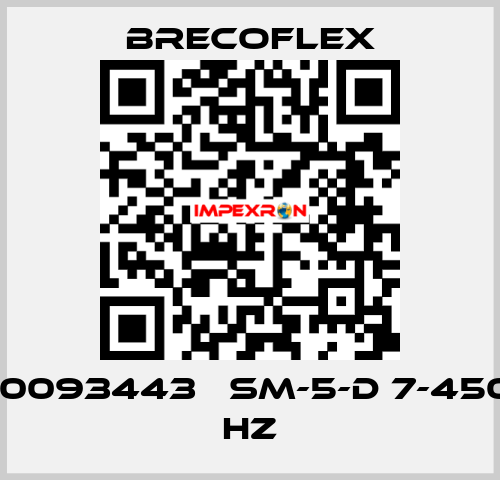 10093443   SM-5-D 7-450 HZ Brecoflex