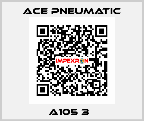 A105 3   Ace Pneumatic