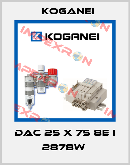 DAC 25 X 75 8E I 2878W  Koganei