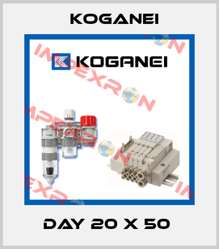 DAY 20 X 50  Koganei