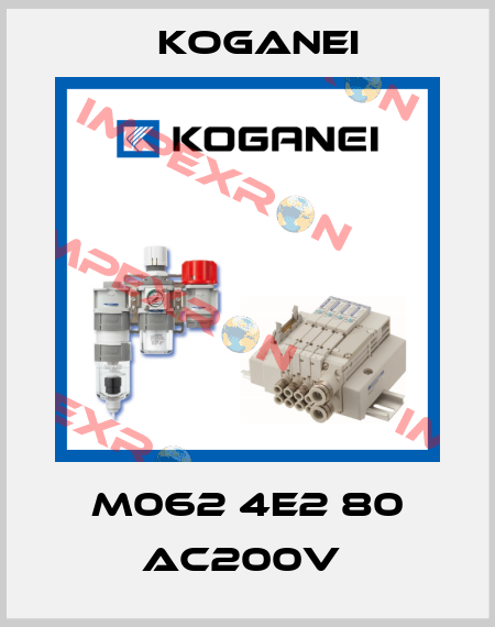 M062 4E2 80 AC200V  Koganei