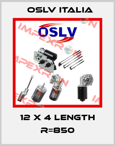 12 x 4 Length R=850 OSLV Italia
