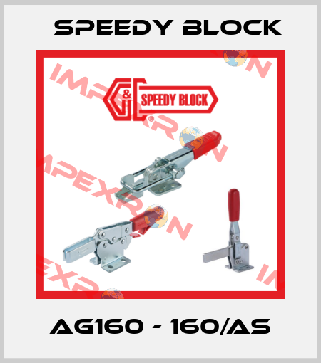 AG160 - 160/AS Speedy Block