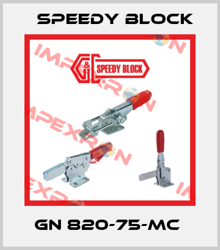 GN 820-75-MC  Speedy Block