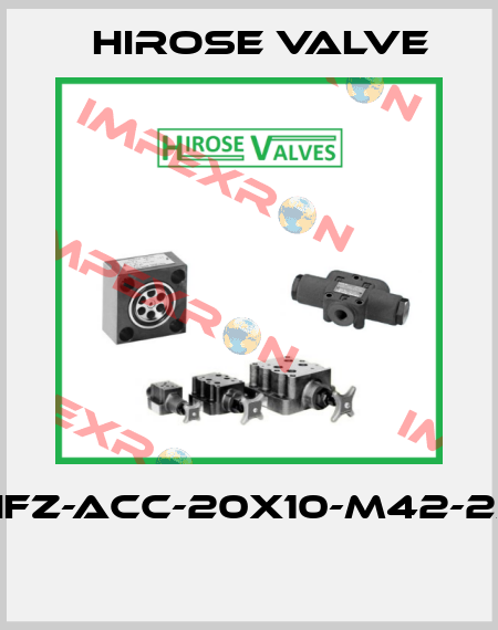 HFZ-ACC-20x10-M42-23  Hirose Valve