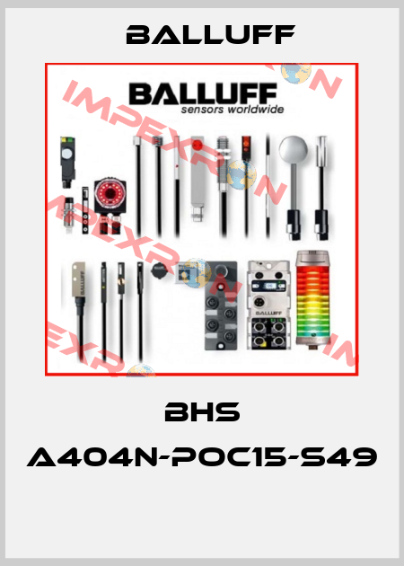BHS A404N-POC15-S49  Balluff