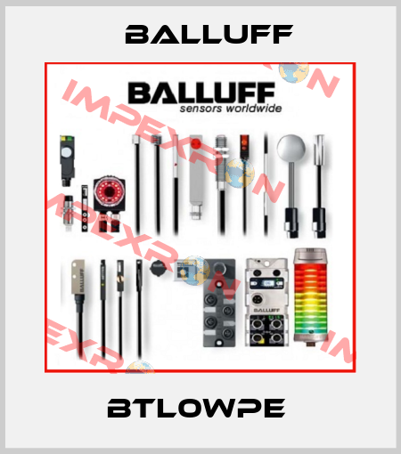 BTL0WPE  Balluff