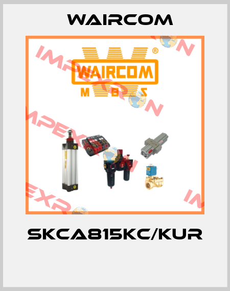 SKCA815KC/KUR  Waircom