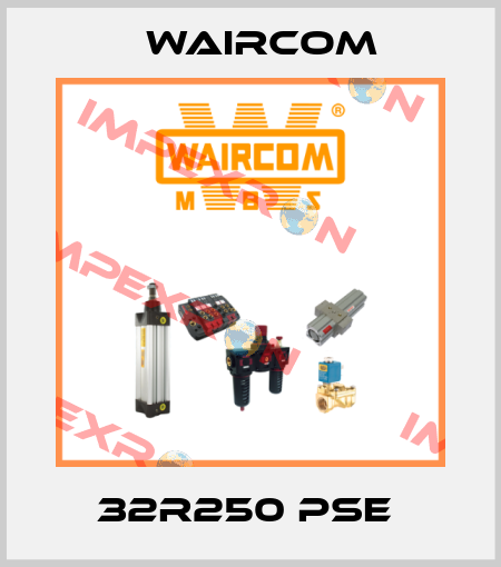 32R250 PSE  Waircom