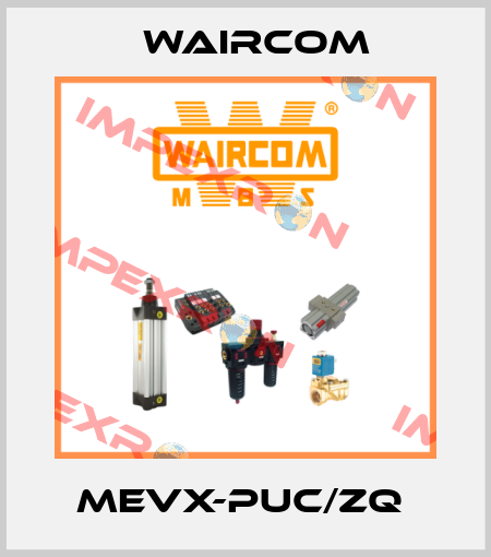 MEVX-PUC/ZQ  Waircom