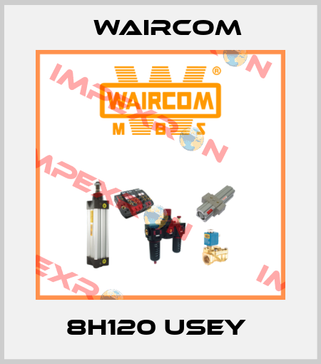 8H120 USEY  Waircom