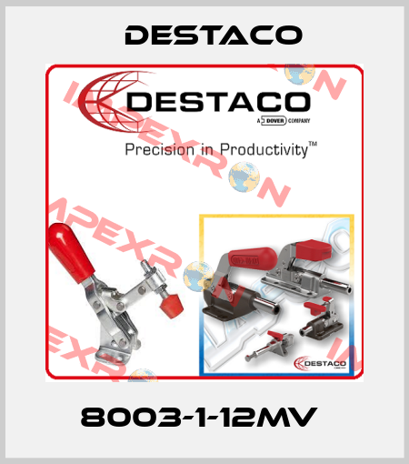 8003-1-12MV  Destaco