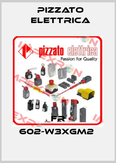 FR 602-W3XGM2  Pizzato Elettrica