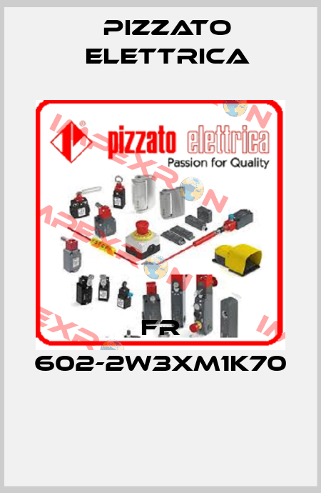 FR 602-2W3XM1K70  Pizzato Elettrica