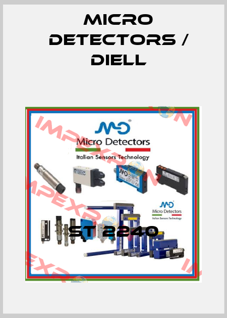 ST 2240 Micro Detectors / Diell